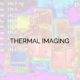 Thermal Imaging Services