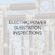 Electric Power Substation Inspections